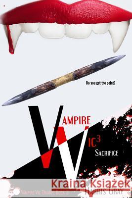 Vampire Vic3: Sacrifice