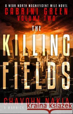 Cabrini Green Volume Two: The Killing Fields