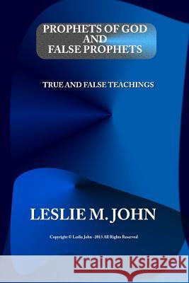 Prophets of God and False Prophets: True and False Teachings