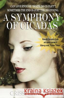 A Symphony of Cicadas: Sometimes the end is just the beginning