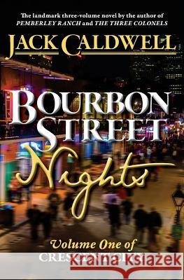 Bourbon Street Nights: Volume One of Crescent City