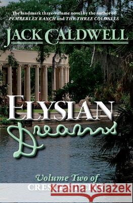 Elysian Dreams: Volume Two of Crescent City