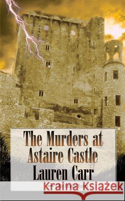 The Murders at Astaire Castle: A Mac Faraday Mystery