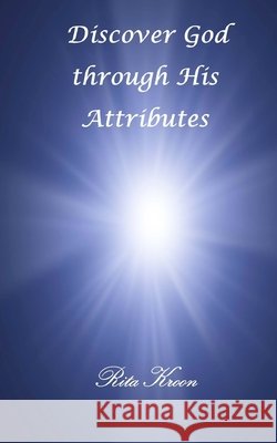 Discover God through His Attributes