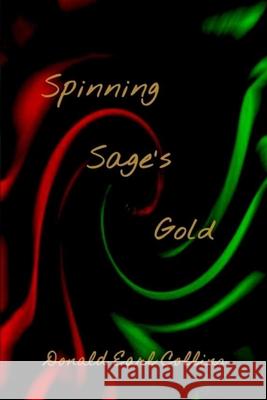 Spinning Sage's Gold: Allegories on the Western-Dominated Present and a Possible Post-Western Future
