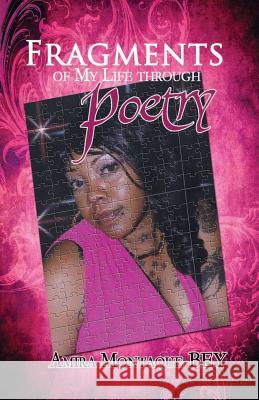 Fragments of My Life Through Poetry