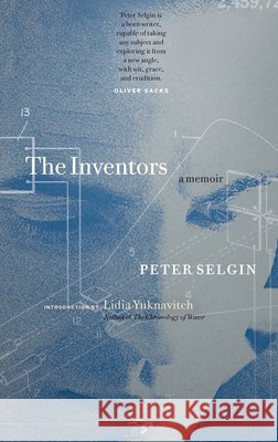 The Inventors: A Memoir