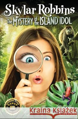 Skylar Robbins: The Mystery of the Island Idol