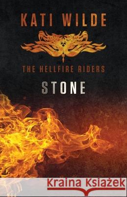 Stone: The Hellfire Riders