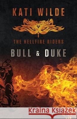 Bull & Duke: The Hellfire Riders
