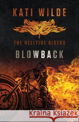 Blowback: The Hellfire Riders