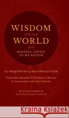 Wisdom for the World: The Requisites of Reconciliation