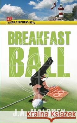 Breakfast Ball: A Brad Stephens Novel