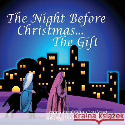 The Night Before Christmas... the Gift