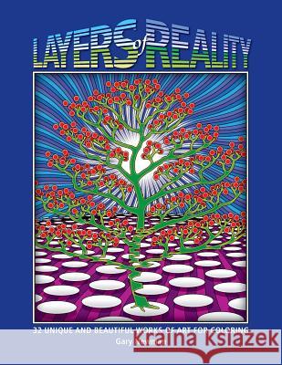 Layers of Reality: 32 Unique and Beautiful Works of Art for Coloring
