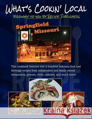 What's Cookin' Local: Springfield, Missouri