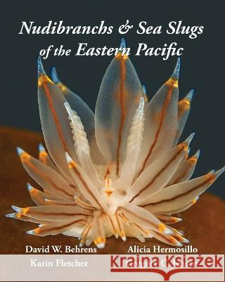 Nudibranchs & Sea Slugs of the Eastern Pacific