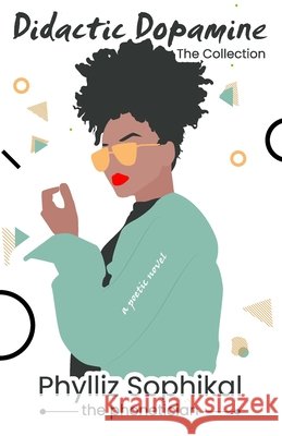 Didactic Dopamine: The Collection