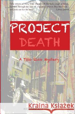 Project Death: A Tito Rico Mystery