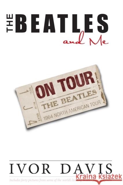 The Beatles and Me on Tour