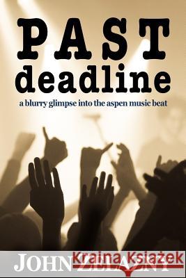 Past Deadline: a blurry glimpse into the aspen music beat