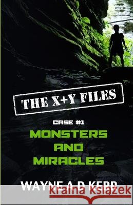 MONSTERS and MIRACLES: Case #1