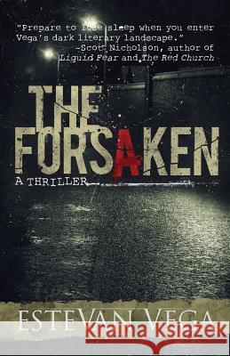 The Forsaken (Psychological Thriller)