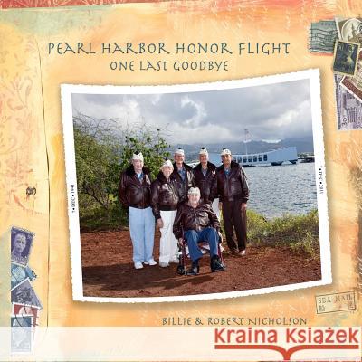 Pearl Harbor Honor Flight: One Last Goodbye