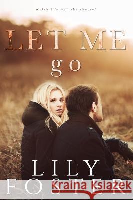 Let Me Go