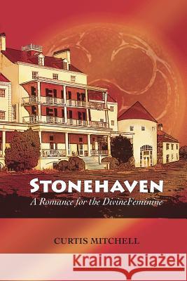 Stonehaven: A Romance for the Divine Feminine