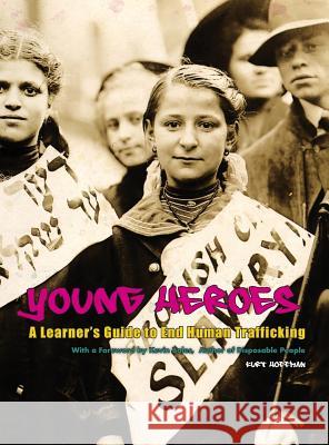 Young Heroes: A Learner's Guide to End Human Trafficking