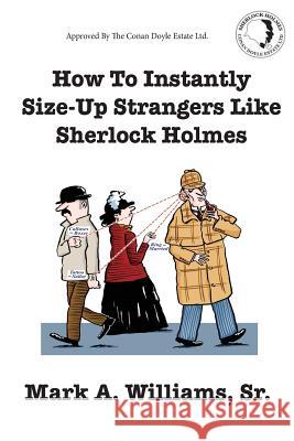 How To Instantly Size Up Strangers Like Sherlock Holmes
