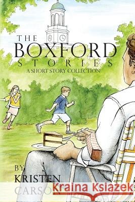 The Boxford Stories: A Short Story Collection
