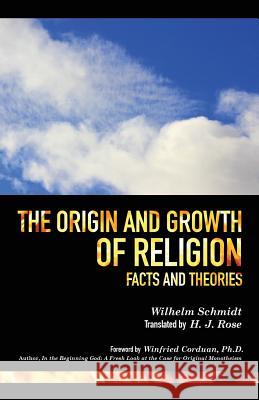 The Origin and Growth of Religion