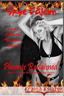 Phoenix Reclaimed