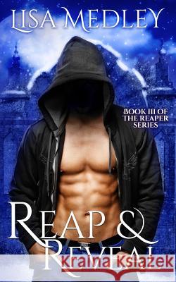 Reap & Reveal