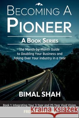 Becoming A Pioneer - A Book Series