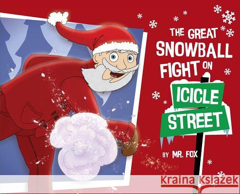 The Great Snowball Fight on Icicle Street