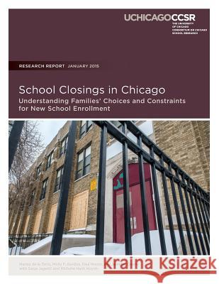 School Closings in Chicago: Understanding Families' Choices and Constraints for New School Enrollment