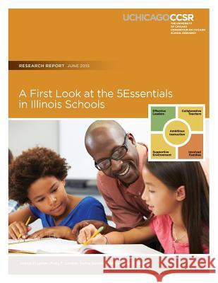 A First Look at the 5Essentials in Illinois Schools