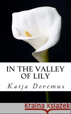 In the Valley of Lily