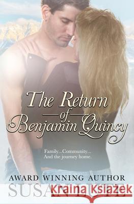 The Return of Benjamin Quincy: A Rosewood Novel