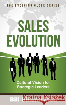 Sales Evolution: Cultural Vision for Strategic Leaders