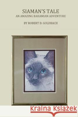 Siaman's Tale: An Amazing Bahamian Adventure