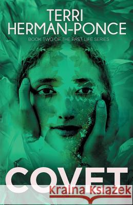 Covet: Book 2 of the Past Life Series