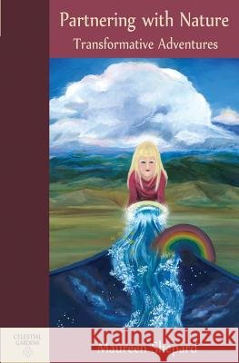 Partnering with Nature: Transformative Adventures