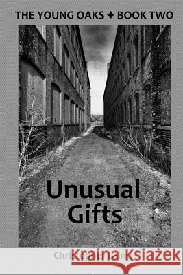 The Young Oaks Book Two: Unusual Gifts