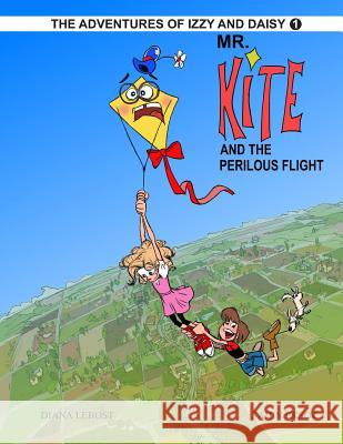 Mr. Kite And The Perilous Flight: Izzy And Daisy