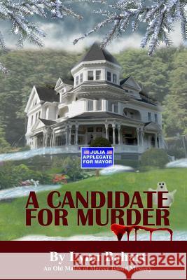 A Candidate For Murder: An Old Maids of Mercer Island Mystery