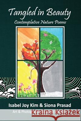 Tangled in Beauty: Contemplative Nature Poems